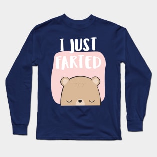 I Farted - Cute But Still - The Smell We All Smelt - Peach Bear Long Sleeve T-Shirt